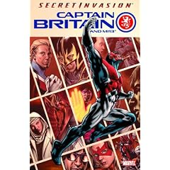 Captain Britain and MI13, Vol. 1: Secret Invasion by Paul Cornell and Leonard Kirk