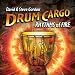 Drum Cargo: Rhythms of Fire