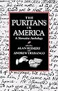The Puritans in America: A Narrative Anthology