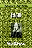  : Richard III (Shakespeare Library Classic)