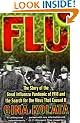 Flu: The Story of the Great Influenza Pandemic of 1918 and the Search for the Virus That Caused it.