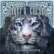 Tiger's Curse | [Colleen Houck]
