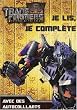Transformers : Je lis, je compl�te