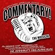 Commentary! The Musical