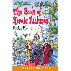 The Book of Heroic Failures (Penguin Readers (Graded Readers))