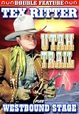 Utah Trail / Westbound Stage (Double Feature)