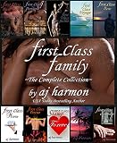 First Class Family: The Complete Collection - A New Romance Novel Boxed Set (First Class Novels - A New Contemporary Romance Series)