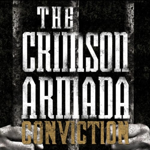 The Crimson Armada - Conviction (New Tracks) (2011)