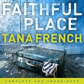 Faithful Place | [Tana French]