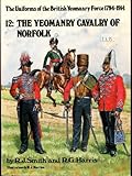 The Yeomanry cavalry of Norfolk