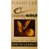 Gravity Golf: How It Works & How to Learn It