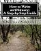 How to Write an Obituary: A Step-by-Step Guide