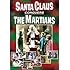 Santa Claus Conquers The Martians