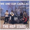 We And Our Cadillac