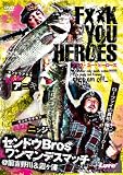 �Z���h�E�A�L��a.k.a�A�j�L �Z���h�E�^�J�Va.k.a�j���W���uFxxK YOU HEROES�v �t�b�N�E���[�E�q�[���[�X�J [DVD]