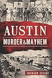 Austin Murder & Mayhem