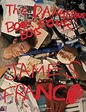 James Franco: Dangerous Book Four Boys