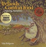 Ireland's Comfort Food & Touring Attractions