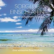 H&ouml;rbuch Sorglos Einschlafen mit autogenem Training