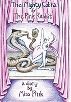 The Mighty Cobra and The Pink Rabbit