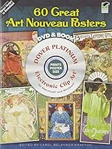 60 Great Art Nouveau Posters Platinum DVD and Book (Dover Electronic Clip Art) 60 Great Art Nouveau Posters Platinum DVD and Book (Dover Electronic Clip Art)