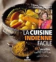 La cuisine indienne facile