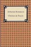 Arthurian Romances