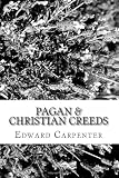 Pagan & Christian Creeds