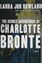 The Secret Adventures of Charlotte Bronte