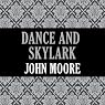 Dance and Skylark
