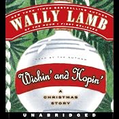 Wishin' and Hopin': A Christmas Story | [Wally Lamb]