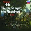 Wagner: Die Meistersinger von N�rnberg