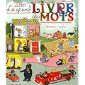 Le grand livre des mots : Fran�ais/anglais