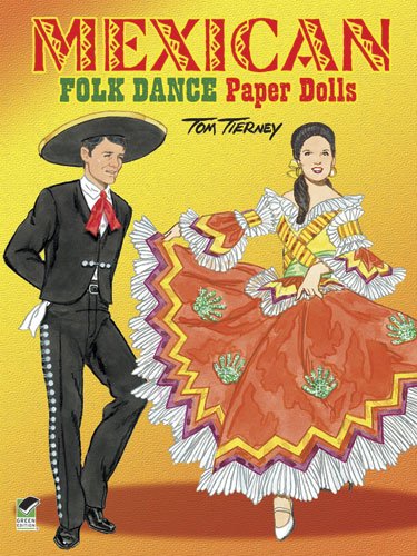 mexican folk dance paper dolls dover paper dolls