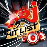 NRJ Hit List 2012 [Explicit]