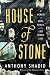 House of Stone: A Memoir of Home, Family, and a Lost Middle East