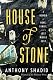 House of Stone: A Memoir of Home, Family, and a Lost Middle East