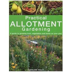 Practical Allotment Gardening