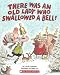 Books : There Was an Old Lady Who Swallowed a Bell!