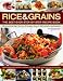 Book Rice & Grains: The Best-Ever Step-By-Step Recipe Book