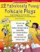 12 Fabulously Funny Folktale Plays