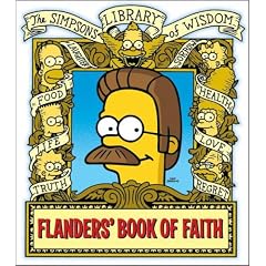 Ned Flanders' Book of Faith (The "Simpsons" Library of Wisdom)