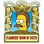 Ned Flanders' Book of Faith (The "Simpsons" Library of Wisdom)