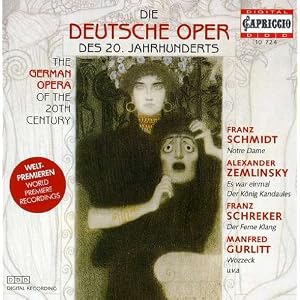 Die deutsche Oper des 20. Jahrhunderts (German Opera of the 20th Century) by Franz Schmidt, Alexander von Zemlinsky, Franz Schreker, Manfred Gurlitt, and Christof Perick (Audio CD - 2009)