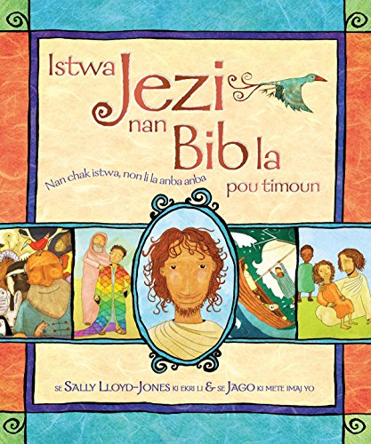 istwa jezi nan bib la pou timoun the jesus storybook bible  haitian creole edition