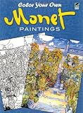 Color Your Own Monet Paintings (Dover Art Coloring Book)