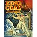 King Coal : A Pictorial Heritage of West Virginia Coal Mining