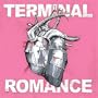 Terminal Romance (Dig)