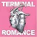 Terminal Romance (Dig)