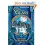 City of Glass. Die Chroniken der Unterwelt 3